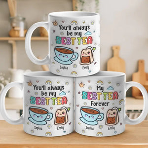 My Best Tea Forever - Bestie Personalized Custom 3D Inflated Effect Printed Mug - Gift For Best Friends, BFF, Sisters