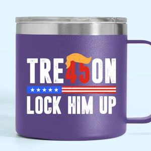 Lock Him Up, Anti-Trump - America US Elections 14oz Stainless Steel Tumbler With Handle