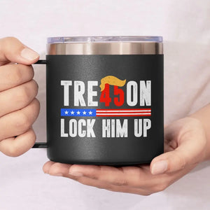 Lock Him Up, Anti-Trump - America US Elections 14oz Stainless Steel Tumbler With Handle