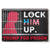 Lock Him Up, Trump For Prison - America US Elections Home Decor Metal Sign