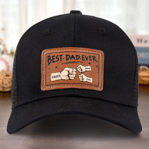 Best Papa Ever - Family Personalized Custom Leather Patch Hat - Gift For Dad, Grandpa