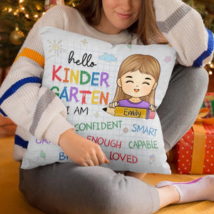 Hello Kinder Garten I Am - Personalized Custom Kid Pillow - Gift For Kid, Back To School Gift