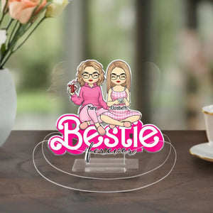 Besties Forever - Bestie Personalized Custom Acrylic Shaking Stand - Gift For Best Friends, BFF, Sisters