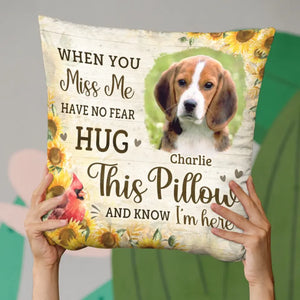 Custom Photo Let This Pillow Fill The Emptiness In Your Arms - Memorial Personalized Custom Pillow - Sympathy Gift, Gift For Pet Owners, Pet Lovers