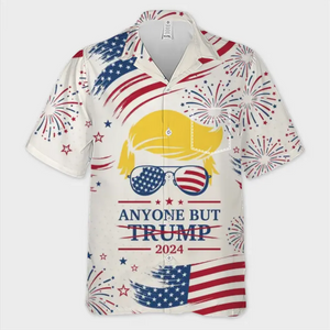 Anyone But Trump 2024, Anti-Trump - America US Elections Unisex Tropical Hawaiian Aloha Shirt, Summer Vacation Gift