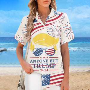 Anyone But Trump 2024, Anti-Trump - America US Elections Unisex Tropical Hawaiian Aloha Shirt, Summer Vacation Gift