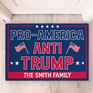 Pro America, Anti Trump - America US Elections Home Decor Decorative Mat