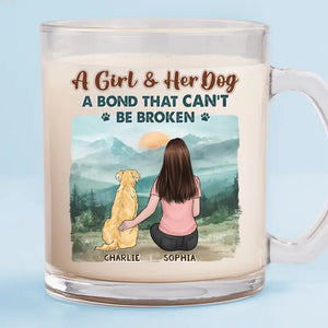 The Unbreakable Bond Between Pets And Their People - Dog Personalized Custom Glass Mug - Gift For Pet Owners, Pet Lovers