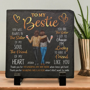 I'm Lucky To Have A Friend Like You - Bestie Personalized Custom Square Shaped Stone With Stand - Gift For Best Friends, BFF, Sisters