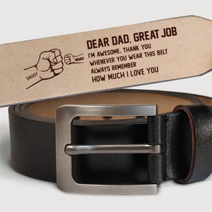 Great Job We're Awesome - Family Personalized Custom Engraved Leather Belt - Father's Day, Gift For Dad, Grandpa