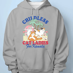 Childless Cat Ladies For Kamala - America US Elections Unisex T-shirt, Hoodie, Sweatshirt - Gift For Cat Owners, Cat Lovers