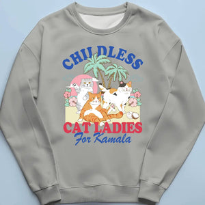 Childless Cat Ladies For Kamala - America US Elections Unisex T-shirt, Hoodie, Sweatshirt - Gift For Cat Owners, Cat Lovers