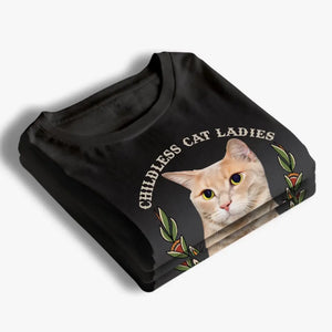 Custom Photo Childless Cat Ladies For Kamala - America US Elections Unisex T-shirt, Hoodie, Sweatshirt - Gift For Cat Owners, Cat Lovers