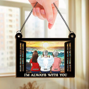 Always Remembered, Forever Loved - Memorial Personalized Window Hanging Suncatcher - Sympathy Gift For Family Members