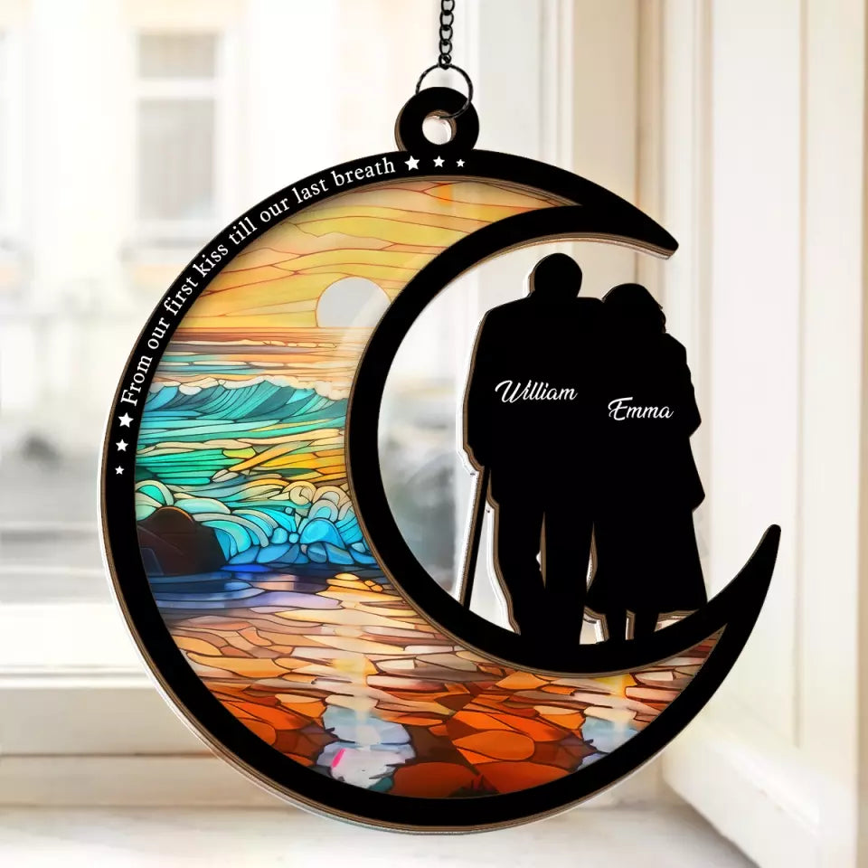 From Our First Kiss Till Our Last Breath - Couple Personalized Window Hanging Suncatcher - Gift For Husband Wife, Anniversary