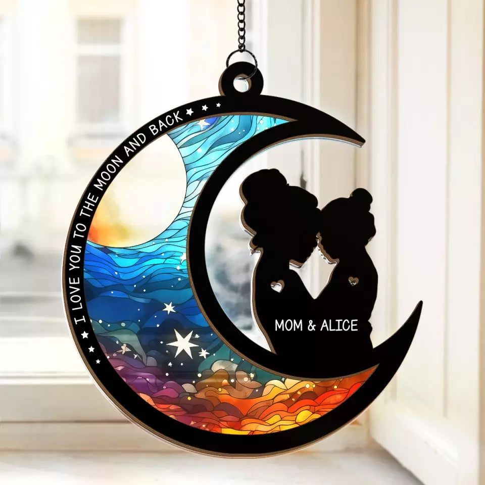 I Love You To The Moon And Back - Family Personalized Window Hanging Suncatcher - Gift For Mom, Son, Daughter