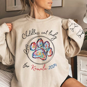 Childless Cat Lady For Kamala 2024 - America US Elections Unisex Sweatshirt With Design On Sleeve - Gift For Cat Owners, Cat Lovers