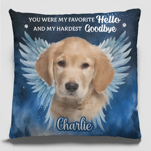 Custom Photo You Were My Favorite Hello - Memorial Personalized Custom Pillow - Sympathy Gift For Pet Owners, Pet Lovers