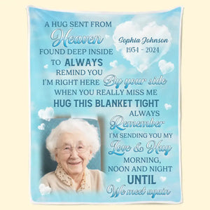 Custom Photo A Gift That Will Help To Heal A Broken Heart - Memorial Personalized Custom Blanket - Sympathy Gift For Family Members