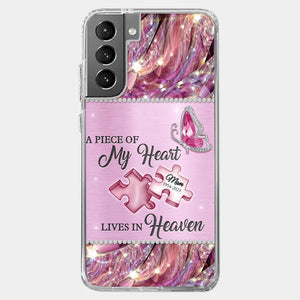 A Piece Of My Heart Lives In Heaven - Memorial Personalized Custom Clear Phone Case - Sympathy Gift For Family Members