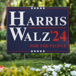 Harris & Walz 2024, For The People - America US Elections Yard Sign, Decoration Gift For Democrats