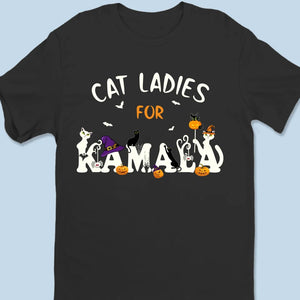 Cat Ladies For Kamala This Halloween - Kamala Harris, US Elections Unisex T-shirt, Hoodie, Sweatshirt - Halloween Gift For Democracy Supporters