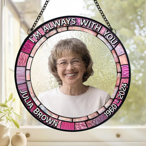 Custom Photo In Every Heartbeat, Your Love Lives On - Memorial Personalized Custom Stained Glass Window Hanging Suncatcher - Sympathy Gift For Family Members