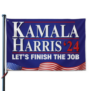 Kamala Harris 24, Let's Finish The Job - America US Elections Horizontal House Flag