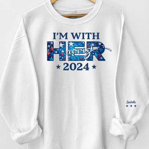 I'm With Harris 2024 - America US Elections Unisex Sweatshirt With Design On Sleeve