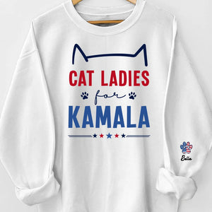 Cat Ladies For Kamala - America US Elections Unisex Sweatshirt With Design On Sleeve