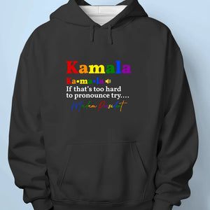 Kamala, Madam President - America US Elections Unisex T-shirt, Hoodie, Sweatshirt