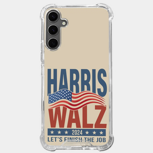 Harris Walz 2024, Let's Finish The Job - America US Elections Clear Phone Case