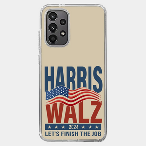 Harris Walz 2024, Let's Finish The Job - America US Elections Clear Phone Case