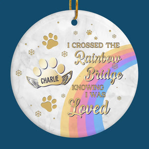 My Heart Carries You Across The Rainbow Bridge - Memorial Personalized Custom Ornament - Ceramic Round Shaped - Sympathy Gift, Christmas Gift For Pet Owners, Pet Lovers