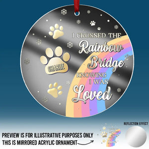 You Live On In My Heart, Beyond The Rainbow Bridge - Memorial Personalized Custom Mirrored Acrylic Ornament - Sympathy Gift, Christmas Gift For Pet Owners, Pet Lovers