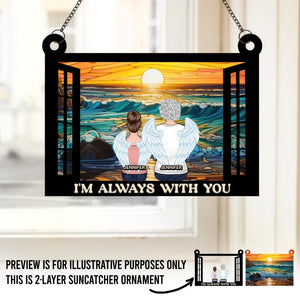 Always Remembered, Forever Loved - Memorial Personalized Window Hanging Suncatcher - Sympathy Gift For Family Members