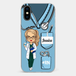 Be The Nurse You Would Want As A Patient - Nurse Personalized Custom Clear Phone Case - Appreciation, Thank You Gift, Nurse Life, Doctor Life